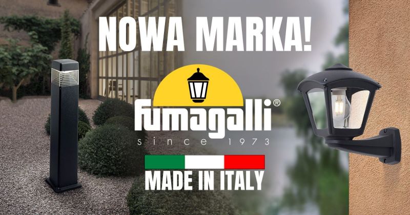 Grafika promująca nową markę Fumagalli – włoskie oświetlenie zewnętrzne. Przedstawia słupek ogrodowy oraz kinkiet ścienny z dopiskiem Made in Italy.